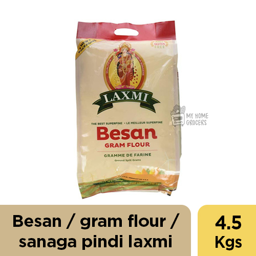 BESAN / GRAM FLOUR / SANAGA PINDI LAXMI - 4.5 KGS / 10 LBS BESAN / GRAM FLOUR / SANAGA PINDI LAXMI - 4.5 KGS / 10 LBS
