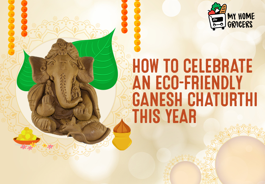 How To Celebrate An Eco-Friendly Ganesh Chaturthi This Year