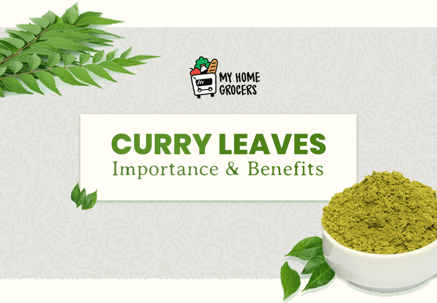 Curry Leaves-Importance & Benefits