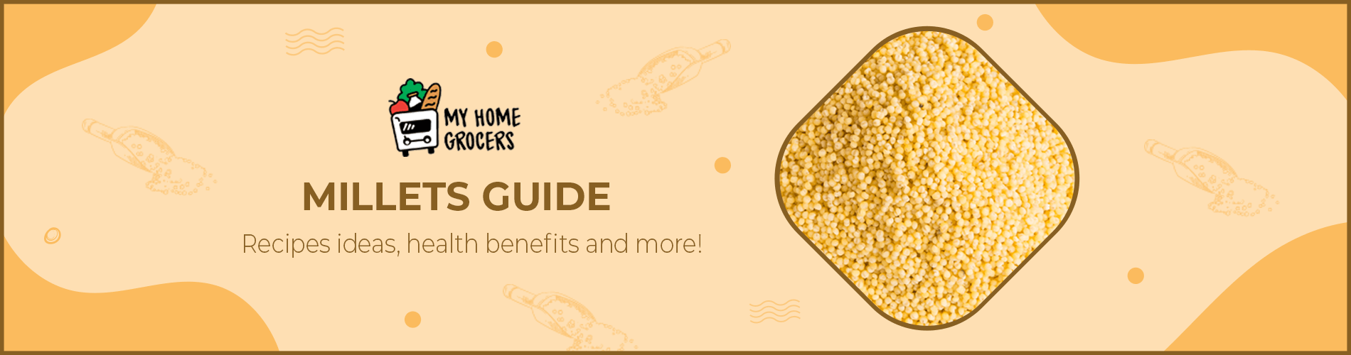 Millets guide- Recipes ideas, health benefits and more!